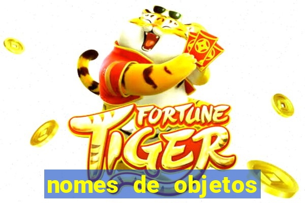 nomes de objetos de origem tupi guarani