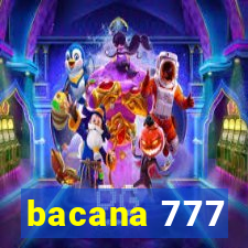 bacana 777