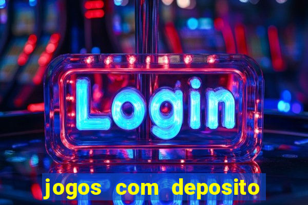 jogos com deposito de 1 real