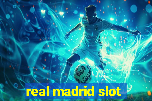 real madrid slot