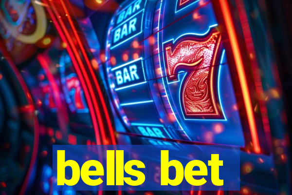 bells bet