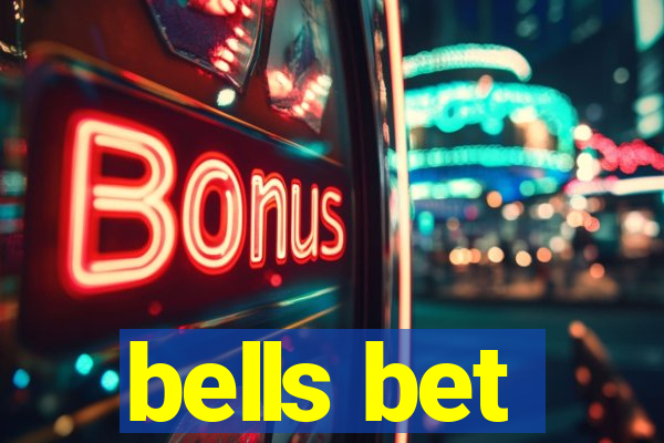 bells bet