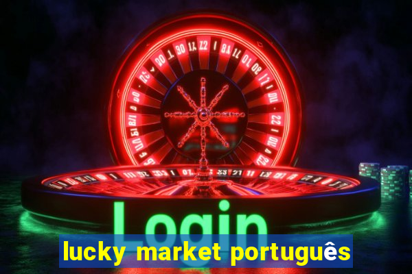 lucky market português