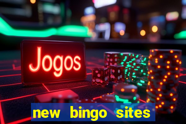 new bingo sites with no deposit