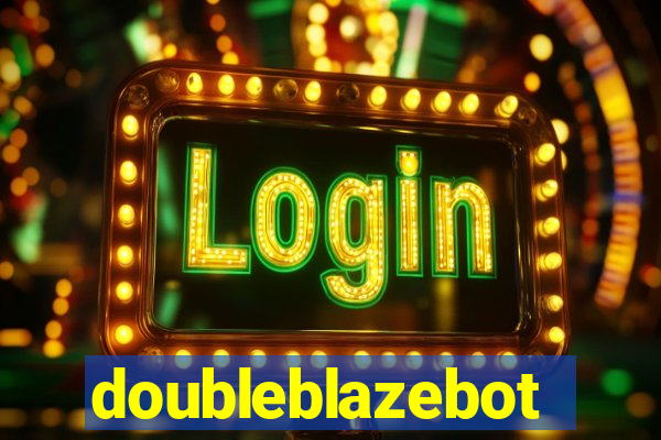 doubleblazebot