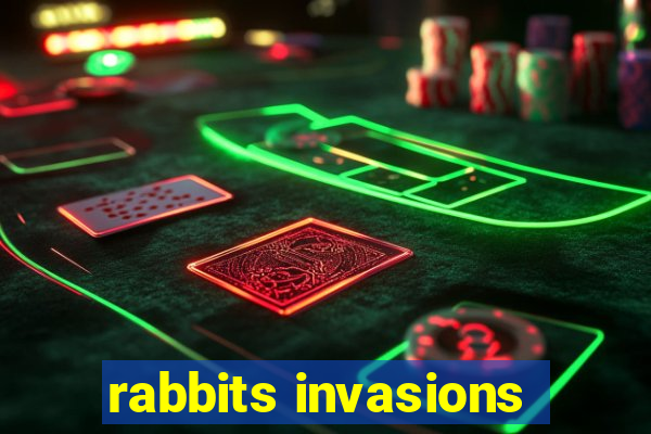 rabbits invasions