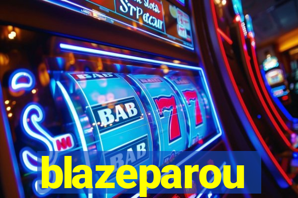 blazeparou