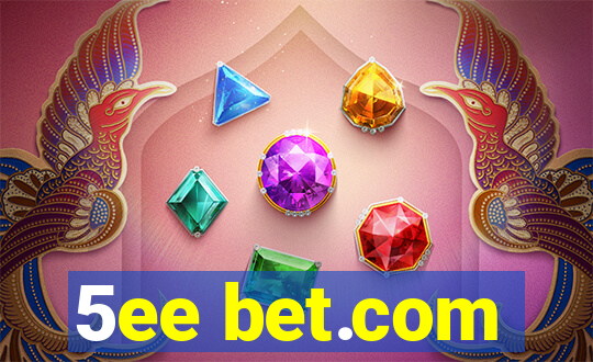 5ee bet.com