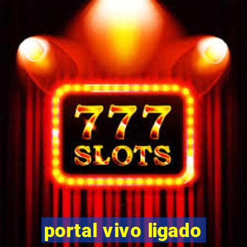 portal vivo ligado