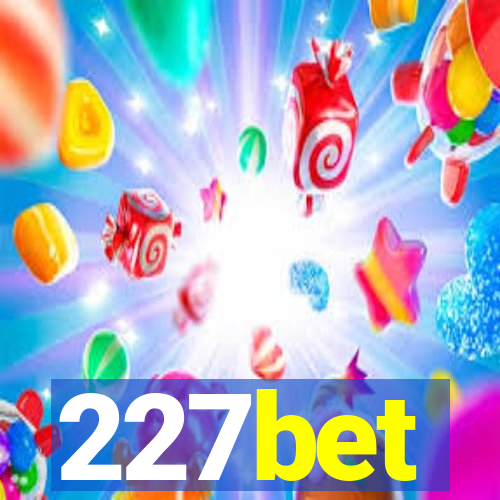 227bet