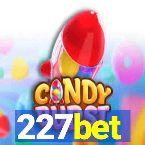 227bet