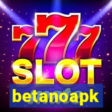 betanoapk