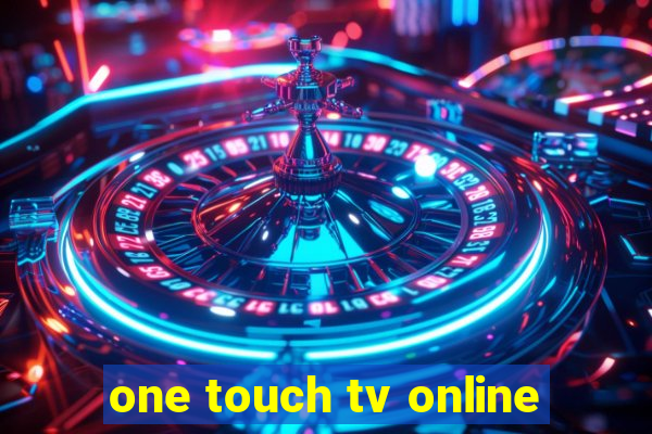 one touch tv online