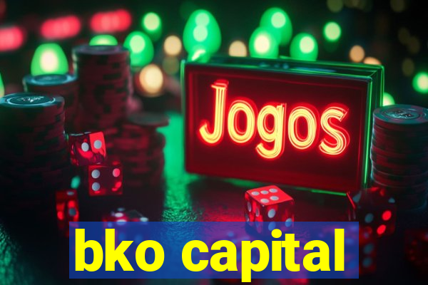 bko capital