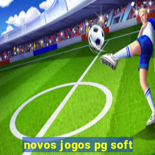 novos jogos pg soft