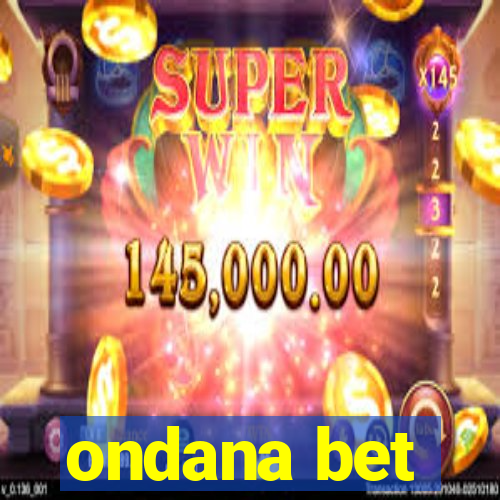 ondana bet