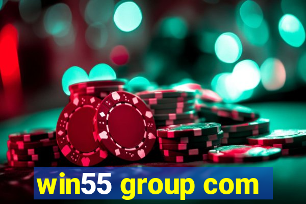 win55 group com