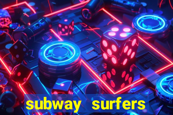 subway surfers zurich download