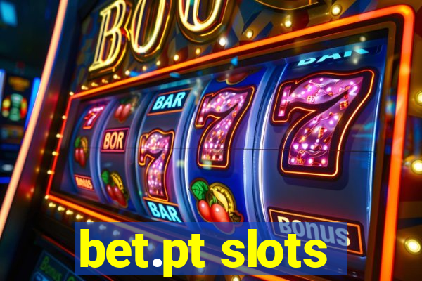 bet.pt slots