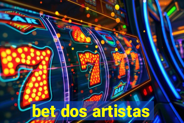 bet dos artistas