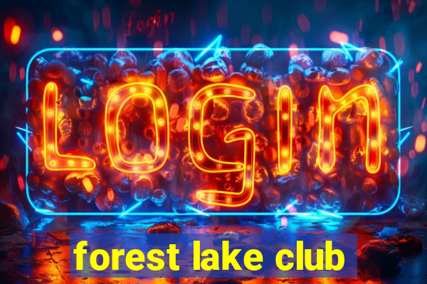 forest lake club