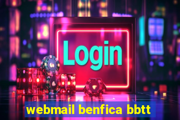 webmail benfica bbtt