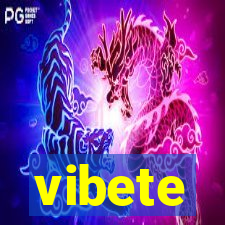 vibete