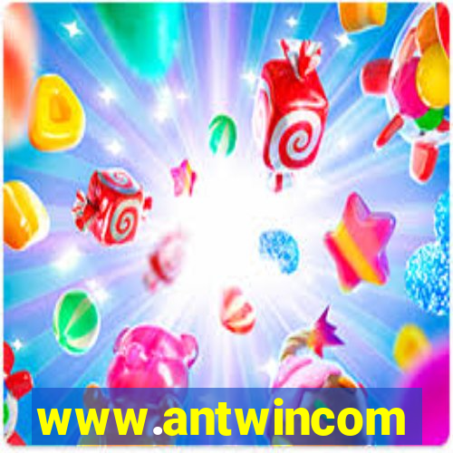 www.antwincom