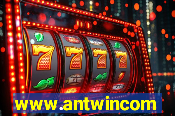 www.antwincom