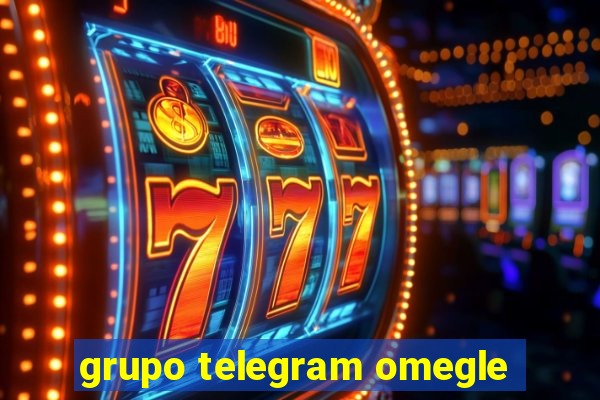 grupo telegram omegle