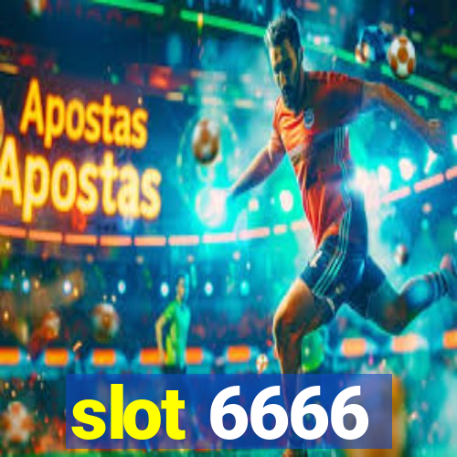 slot 6666