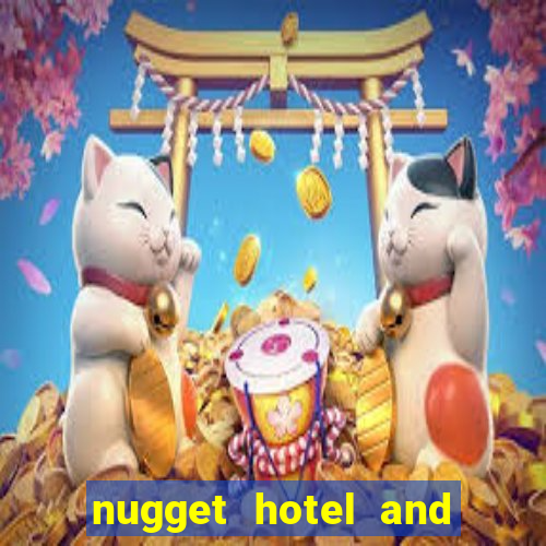 nugget hotel and casino sparks nv