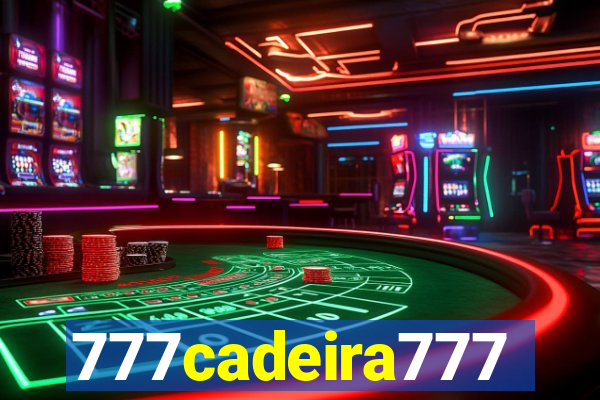 777cadeira777