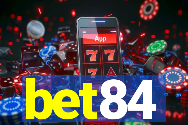 bet84