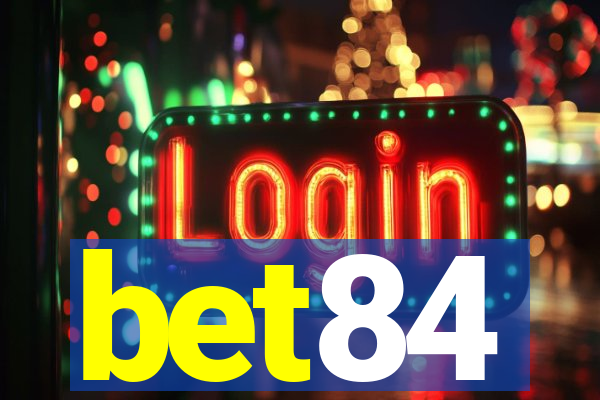 bet84