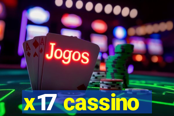 x17 cassino