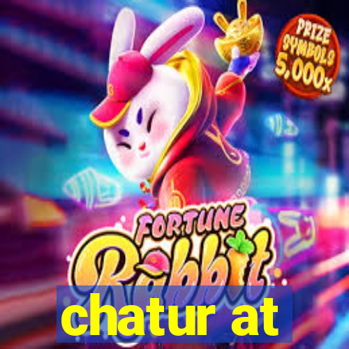 chatur at