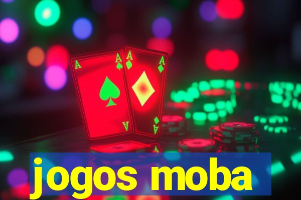 jogos moba