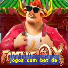 jogos com bet de 1 centavo