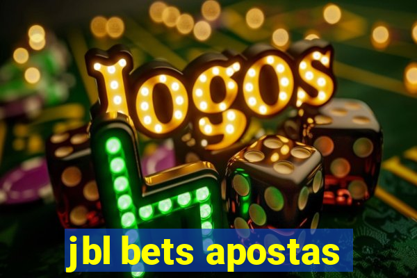 jbl bets apostas