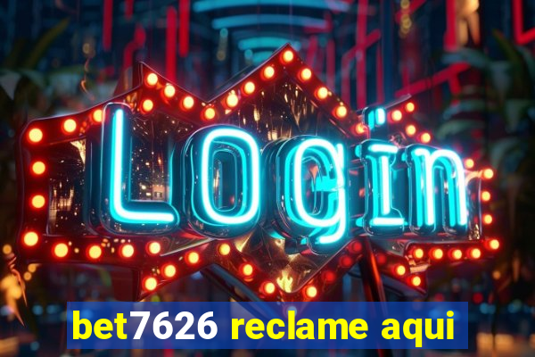 bet7626 reclame aqui