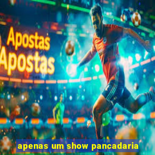 apenas um show pancadaria