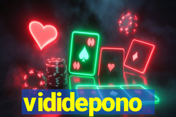 vididepono