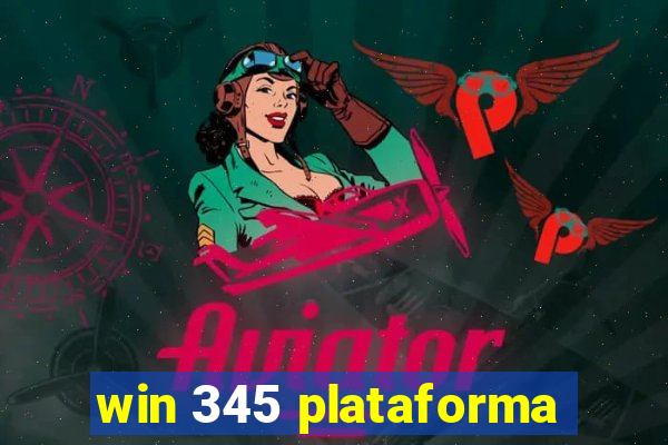 win 345 plataforma