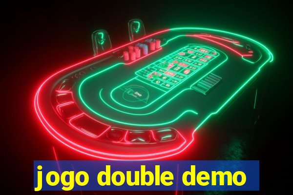 jogo double demo