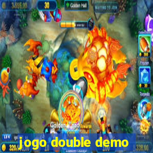 jogo double demo