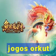 jogos orkut