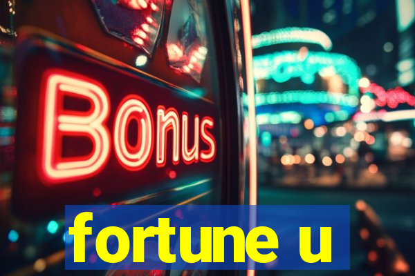 fortune u