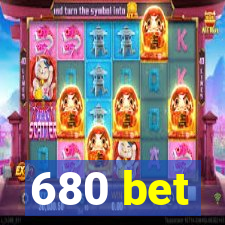 680 bet