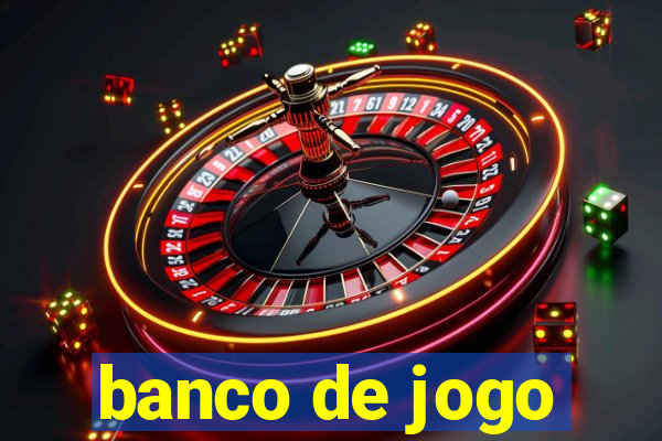 banco de jogo